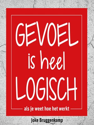 cover image of Gevoel is heel logisch